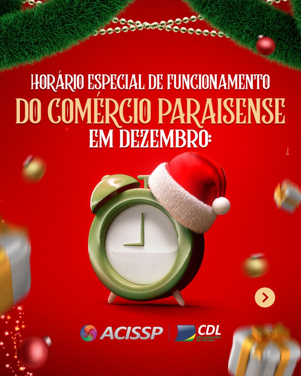 DEFINIDOS OS HORÁRIOS PARA FUNCIONAMENTO DO COMÉRCIO NO MÊS DE DEZEMBRO EM PARAÍSO